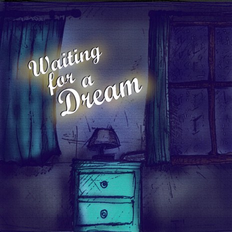 Waiting for a Dream | Boomplay Music