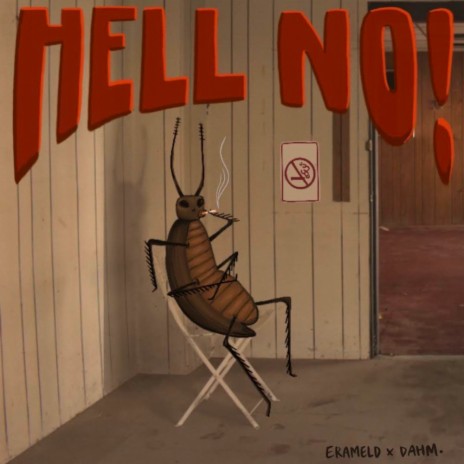 Hell No! ft. Dahm. | Boomplay Music