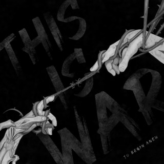 This Is War lyrics | Boomplay Music