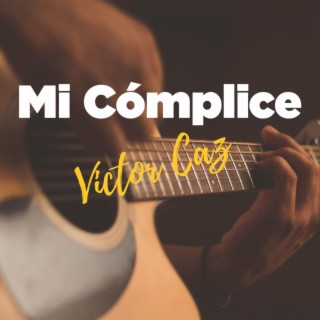 Eres mi Cómplice lyrics | Boomplay Music