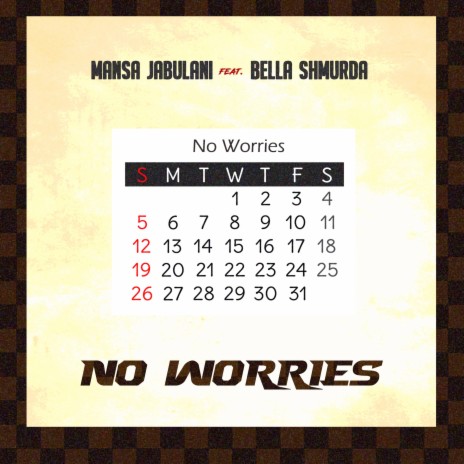 No Worries ft. Bella Shmurda | Boomplay Music
