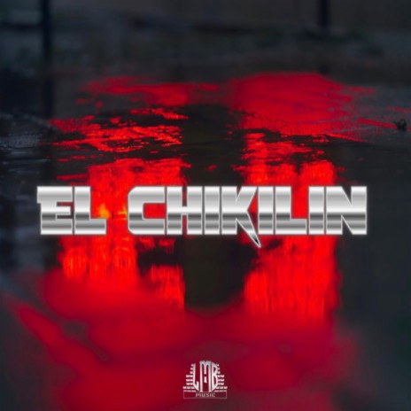 El Chikilin | Boomplay Music