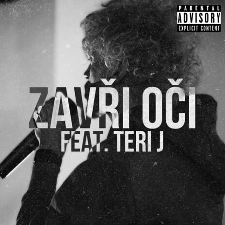 Zavři oči ft. Teri J