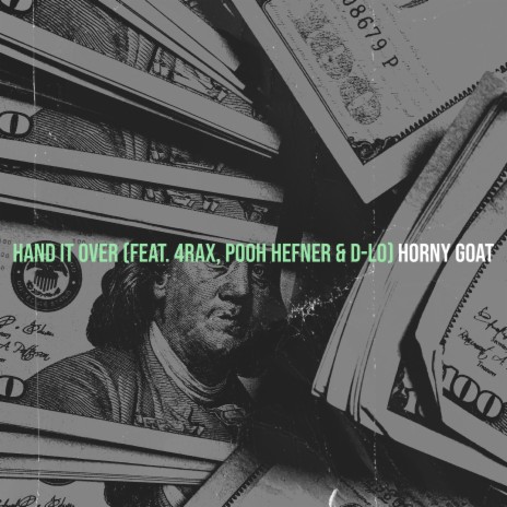 Hand It Over ft. 4Rax, Pooh hefner & D-Lo | Boomplay Music