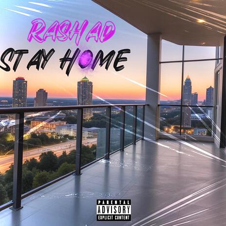 Stay Home | Boomplay Music