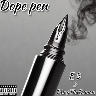 Dope Pen