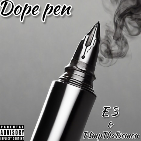 Dope Pen ft. P1mpThaDemon