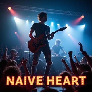 Naive Heart