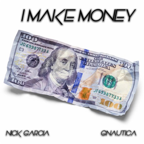I make money ft. Gnautica | Boomplay Music