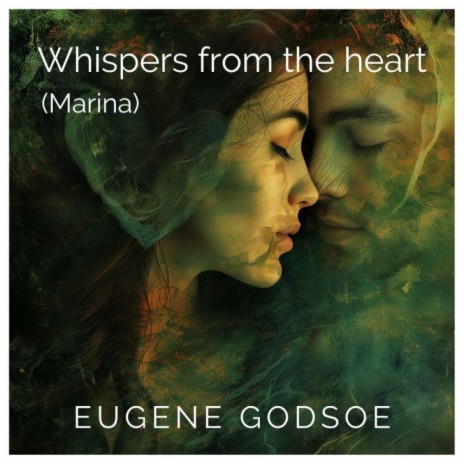 whispers from the heart (marina) | Boomplay Music