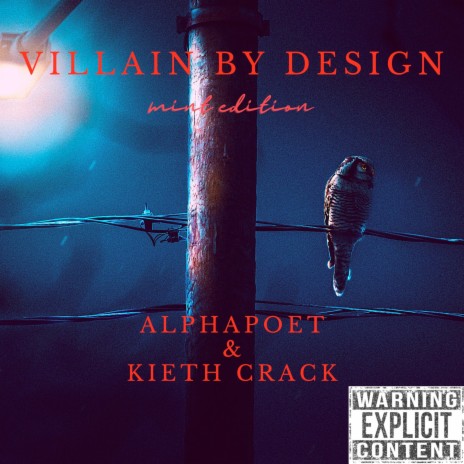 Villain by Design (Mint Edition) ft. Kieth Crack | Boomplay Music