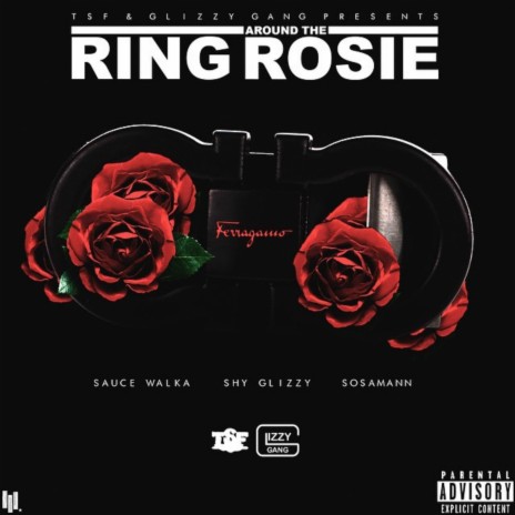 Ring Around the Rosie (feat. Shy Glizzy & Sosamann) | Boomplay Music