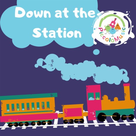 Down at the Station | Boomplay Music