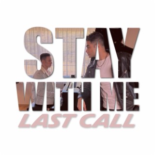 Stay With Me