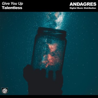 Give You Up