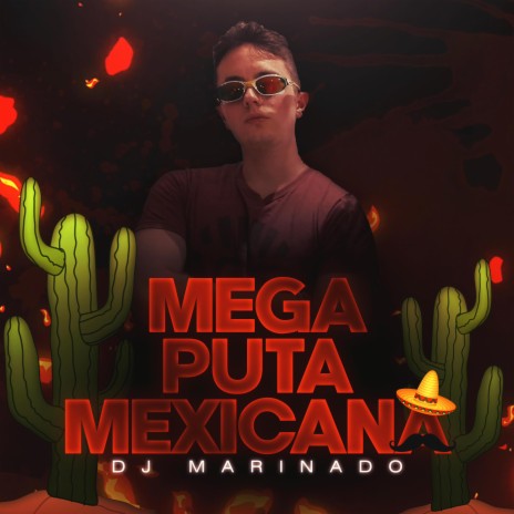 Mega Puta Mexicana | Boomplay Music