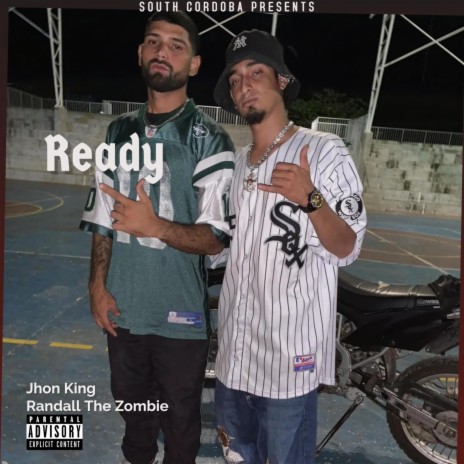 Ready ft. Jhon King | Boomplay Music