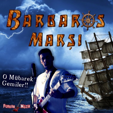 Barbaros Marşı (Ottoman Naval Anthem - Metal Version) | Boomplay Music