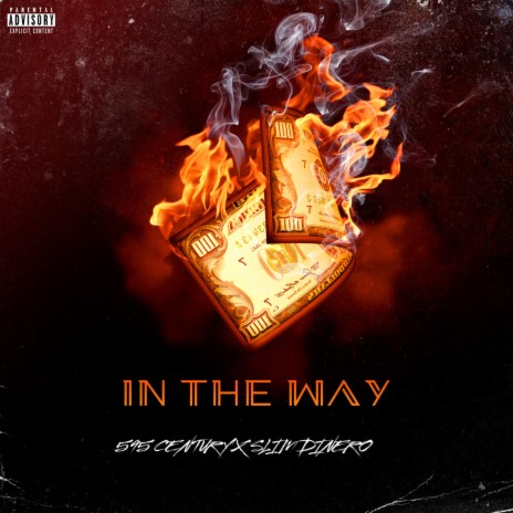 In The Way ft. Slim Dinero | Boomplay Music