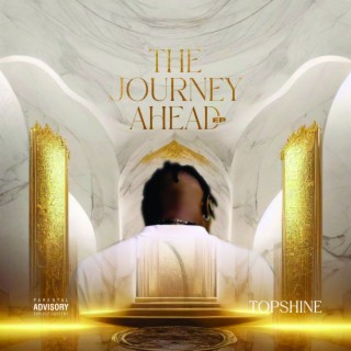 The Journey Ahead | Boomplay Music