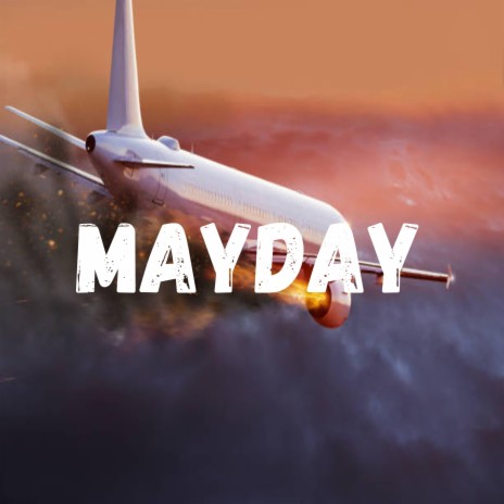 Mayday | Boomplay Music