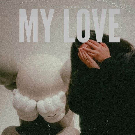 My Love ft. Michelle Vinueza | Boomplay Music