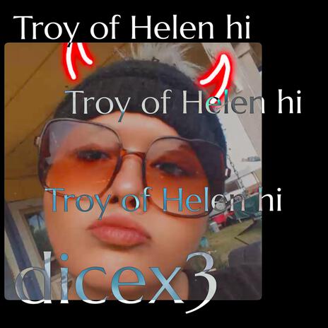 Helen of Troy hi | Boomplay Music