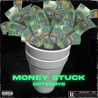 MONEY STUCK