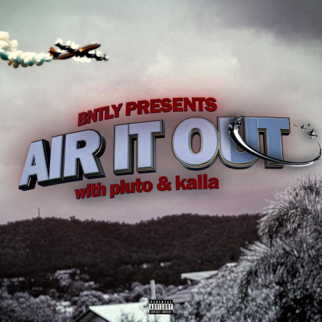 AIR IT OUT ft. kalia! & pluto