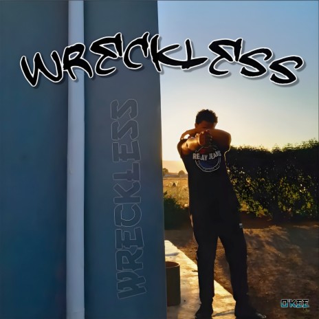 Wreckless | Boomplay Music