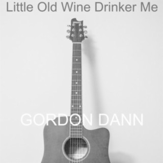 Little Old Wine Drinker Me