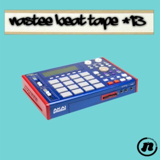 Nastee Beat Tape #13