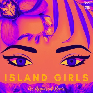 Island Girls (Remix)