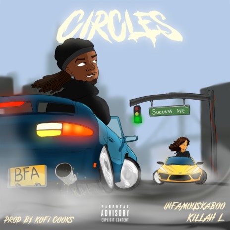 Circles ft. Killah L | Boomplay Music