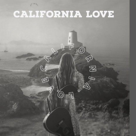 California Love | Boomplay Music