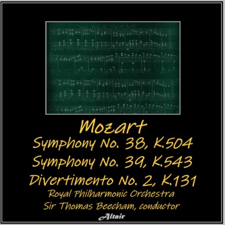 Symphony NO. 38 in D Major, K. 504: I. Adagio - Allegro