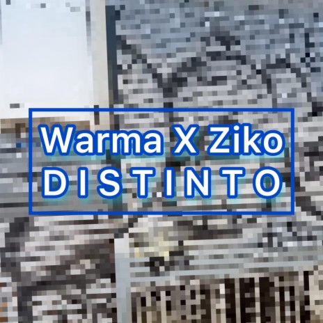 Distinto ft. Ziko | Boomplay Music