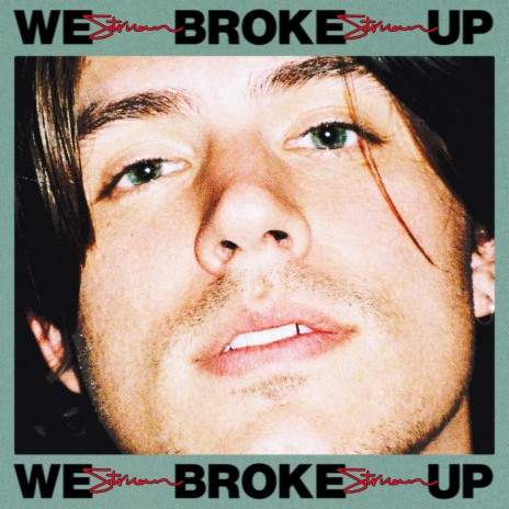 We Broke Up | Boomplay Music