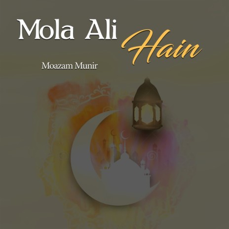 Mola Ali Hain | Boomplay Music
