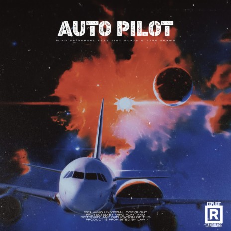 Auto Pilot ft. Tyke Shawn & Tino Blaze | Boomplay Music