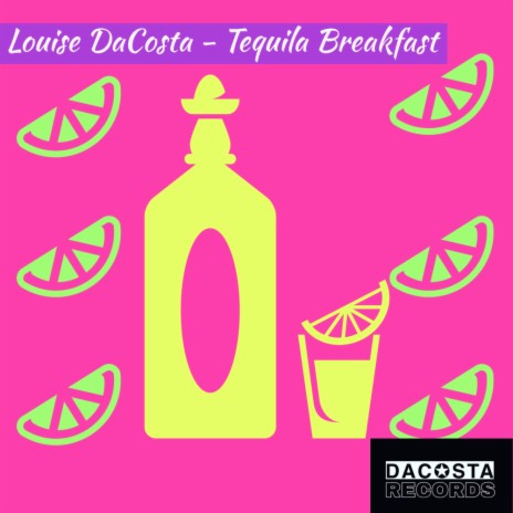 Tequila Breakfast | Boomplay Music