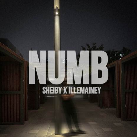 Numb ft. ILLEMAINEY | Boomplay Music