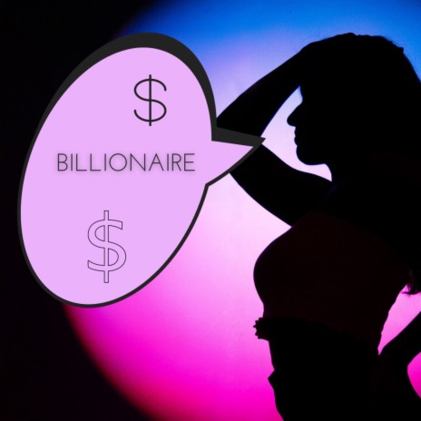 Billionaire | Boomplay Music