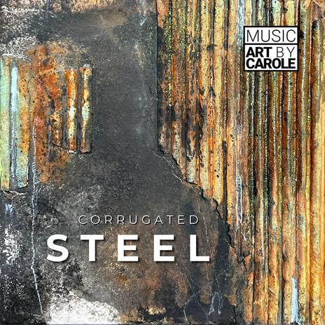 Corrugated Steel | Boomplay Music