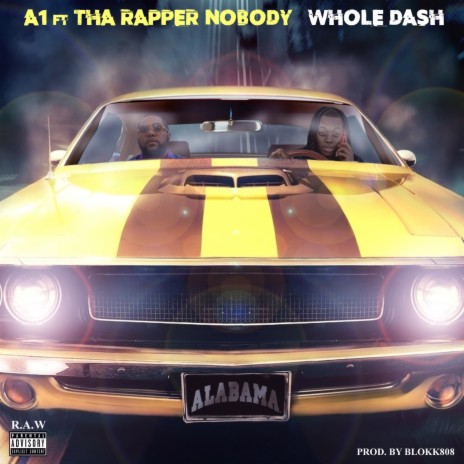 Whole Dash ft. ThaRapperNobody | Boomplay Music