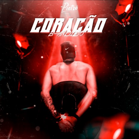 Coração Bandido | Boomplay Music