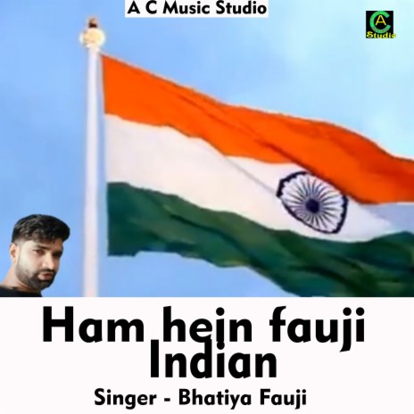 Ham hein fauji indian (Hindi Song) | Boomplay Music