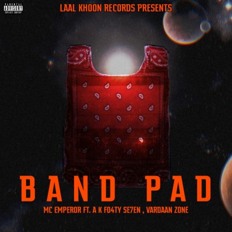 BAND PAD ft. A K FO4TY SE7EN & MC EMPEROR | Boomplay Music
