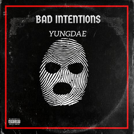 Bad Intentions