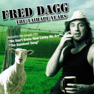 Fred Dagg - The Taihape Years